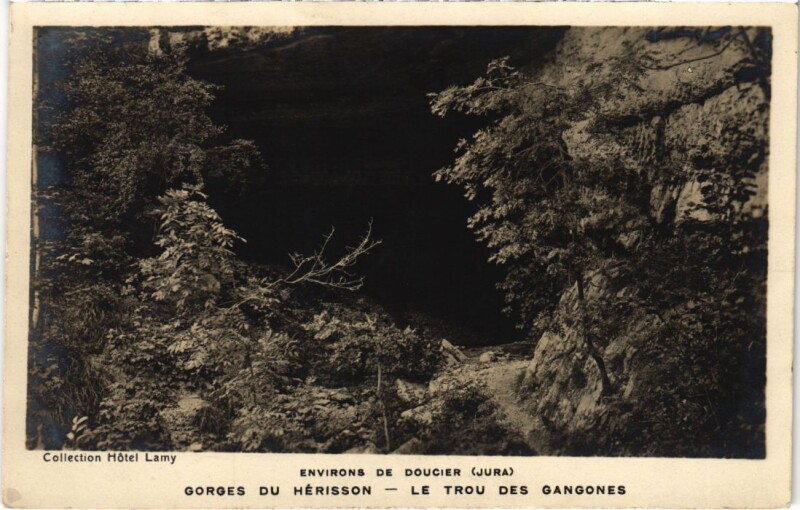 Carte postale ancienne Gorges du Herisson Le Trou des Gangones