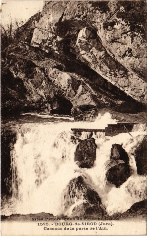 Carte postale ancienne Bourg de Sirod Cascade de la perte de l'Ain à Bourg-de-Sirod
