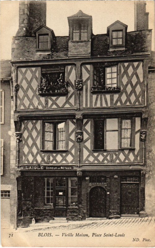Carte postale ancienne Blois Vieille Maison, Place Saint-Louis France à Blois