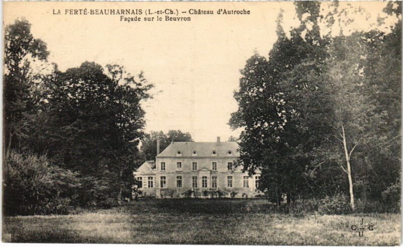 Carte postale ancienne La Ferte Beauharnais Chateau d'Autroche France