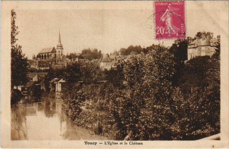 Carte postale ancienne Toucy L'Eglise et le Chateau à Toucy