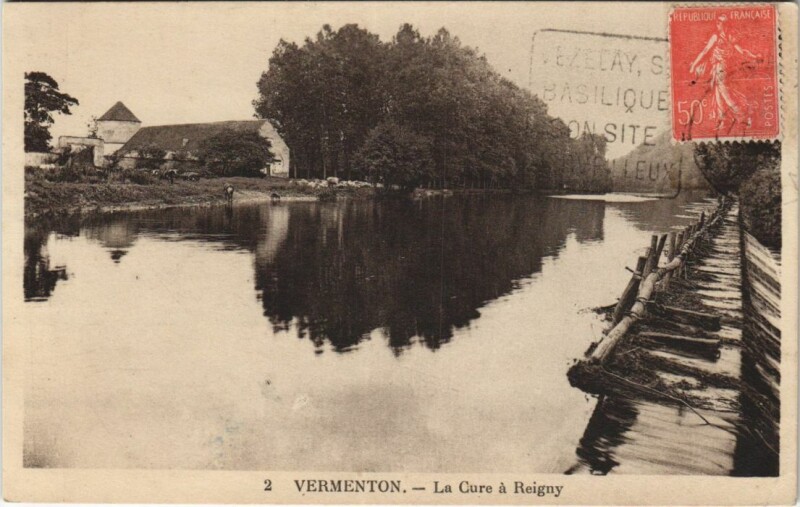 Carte postale ancienne Vermenton La Cure a Reigny à Vermenton