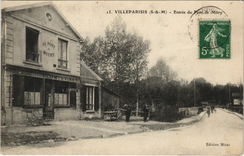 Carte postale ancienne Villeparisis Entrée du Pont de Mitry à Villeparisis