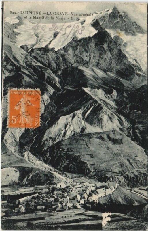 Carte postale ancienne La Grave Vue Generale et le Massif de la Meije à La Grave