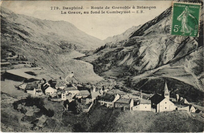 Carte postale ancienne La Grave Au Fond le Combeynot à La Grave