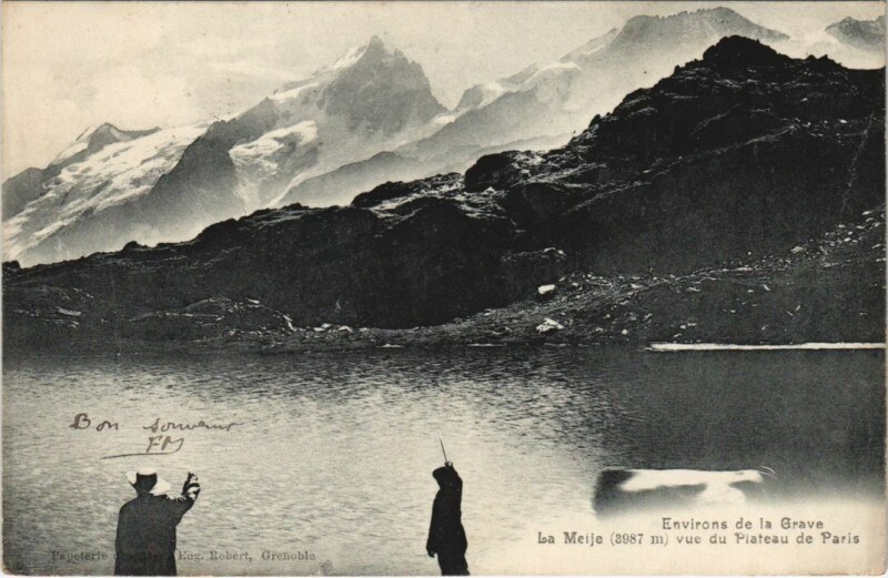 Carte postale ancienne La Grave Environs - La Meije - Vue du Plateau de Paris à La Grave