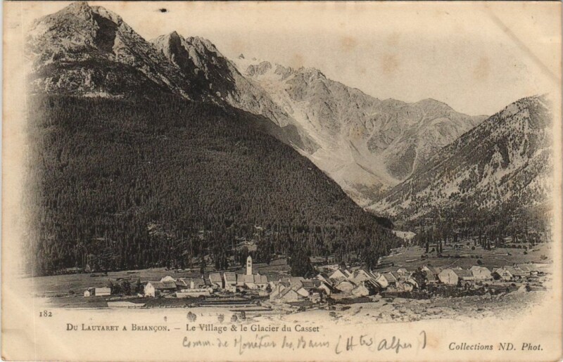 Carte postale ancienne Le Casset Le Village et le Glacier