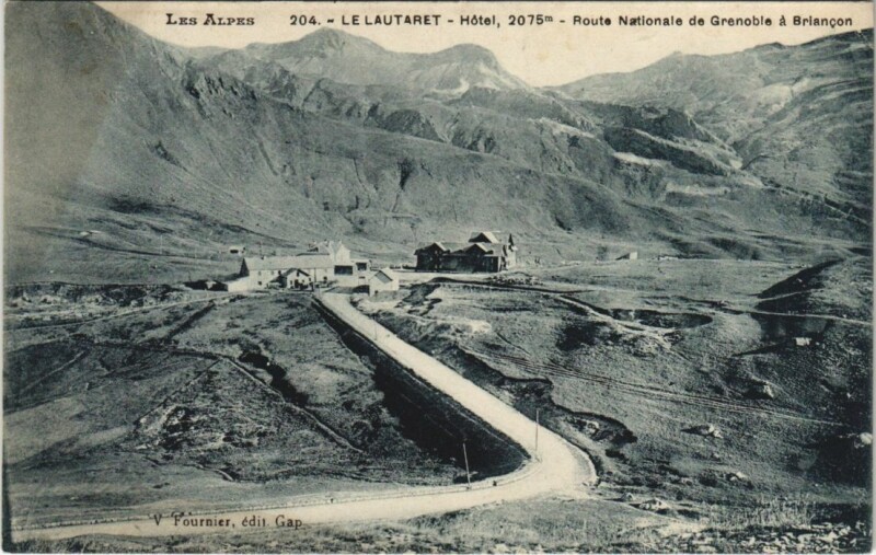 Carte postale ancienne Le Lautaret - Hotel
