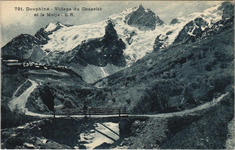 Carte postale ancienne Le Chazelet La Grave - Village du Chazelet et la Meije à La Grave
