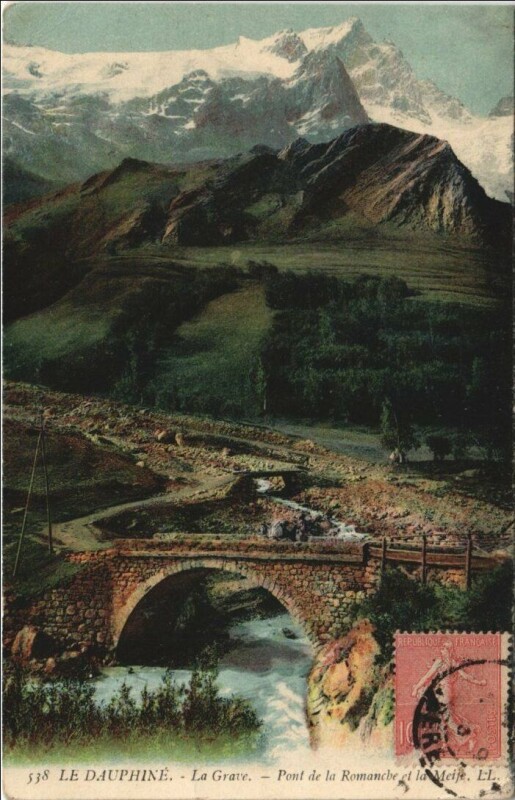 Carte postale ancienne La Grave Pont de la Romanche et la Meije à La Grave