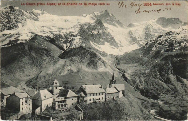 Carte postale ancienne La Grave et la Chaine de la Meije à La Grave
