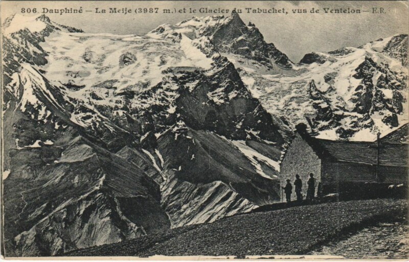 Carte postale ancienne La Meije et le Glacier du Tabuchet - Vus de Veneton
