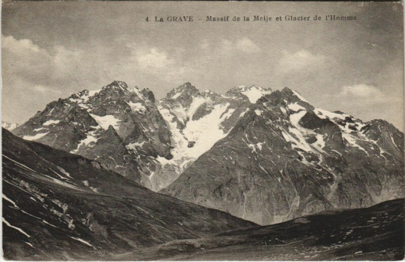 Carte postale ancienne La Grave Massif de la Meije et Glacier de l'Homme à La Grave