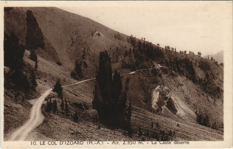 Carte postale ancienne Le Col d'Izoard - La Casse Deserte