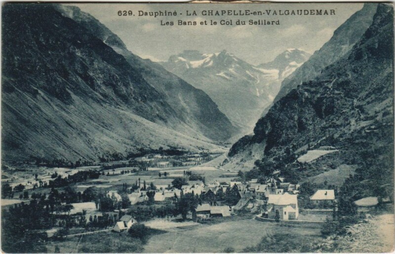 Carte postale ancienne La Chapelle-en-Valgaudemar Les Bans et le Col du Seillard