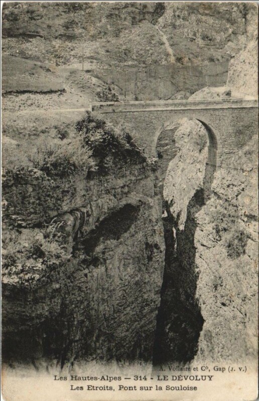 Carte postale ancienne Le Devoluy Les Etroits - Pont sur la Souloise