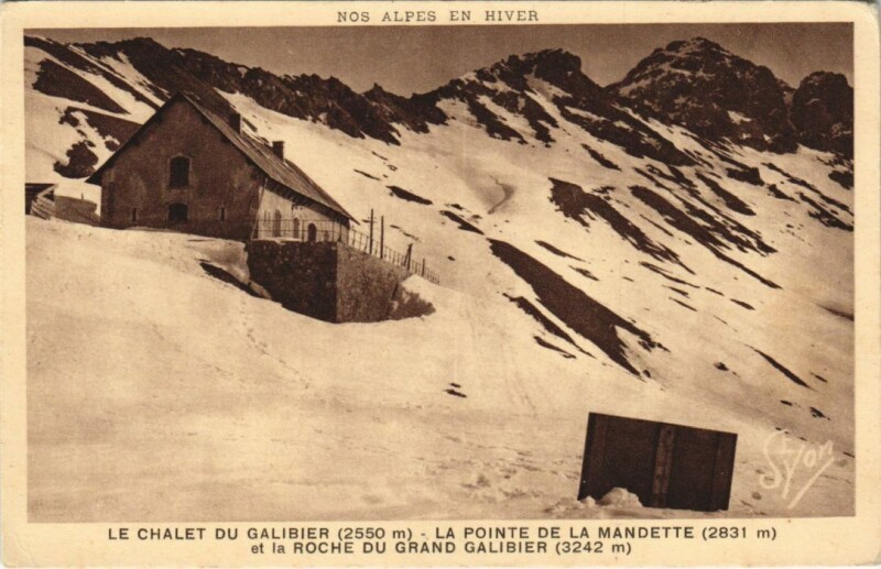 Carte postale ancienne Le Chalet du Galibier - La Pointe de la Mandette