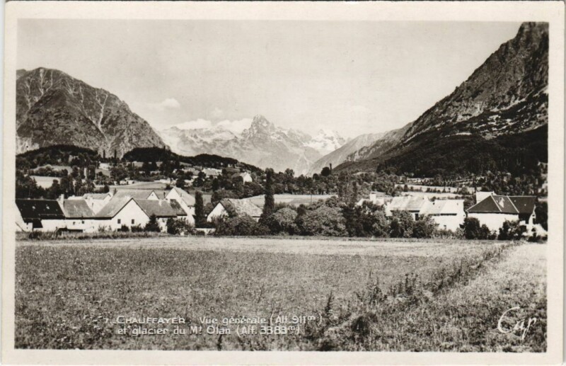 Carte postale ancienne Chauffayer Vue Generale et Glacier du Mont Olan