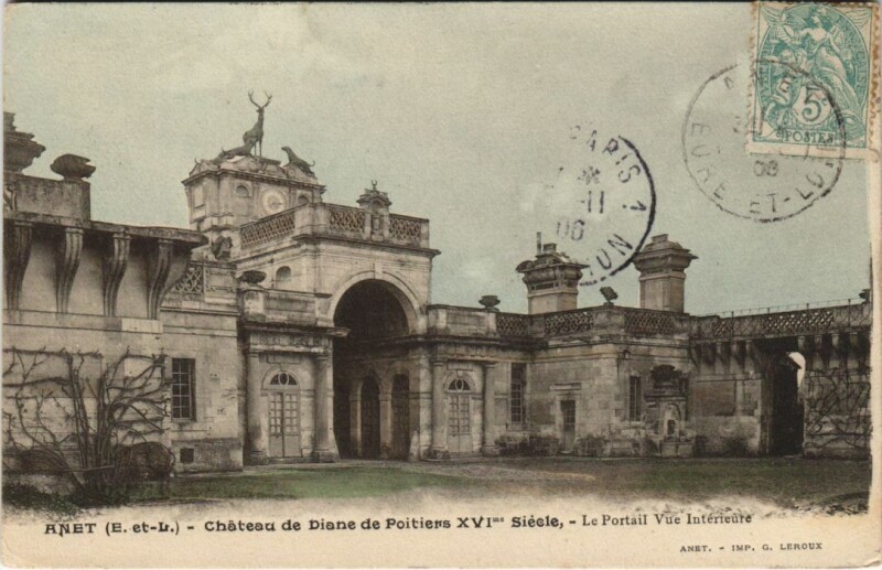 Carte postale ancienne Anet Chateau de Diane de Poitiers France
