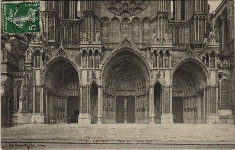 Carte postale ancienne Chartres Cathedrale Portail Sud France à Chartres