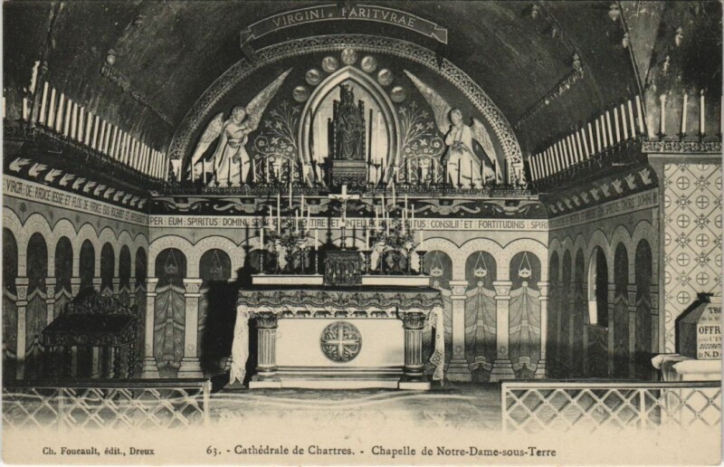Carte postale ancienne Chartres Cathedrale Chapelle N.-D. Sous Terre France à Chartres