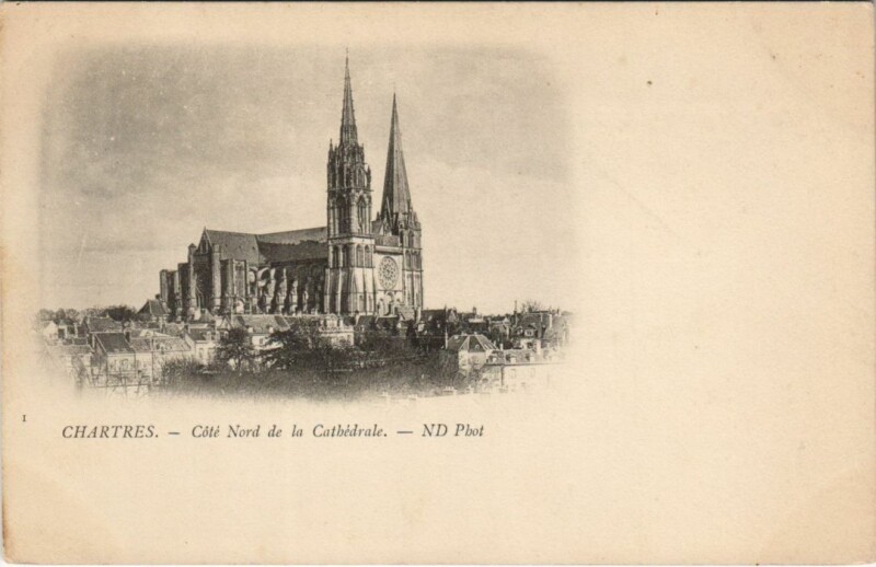 Carte postale ancienne Chartres Cote Nord de la Cathedrale France à Chartres