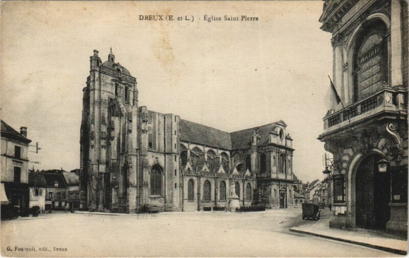 Carte postale ancienne Dreux Eglise Saint-Pierre France à Dreux
