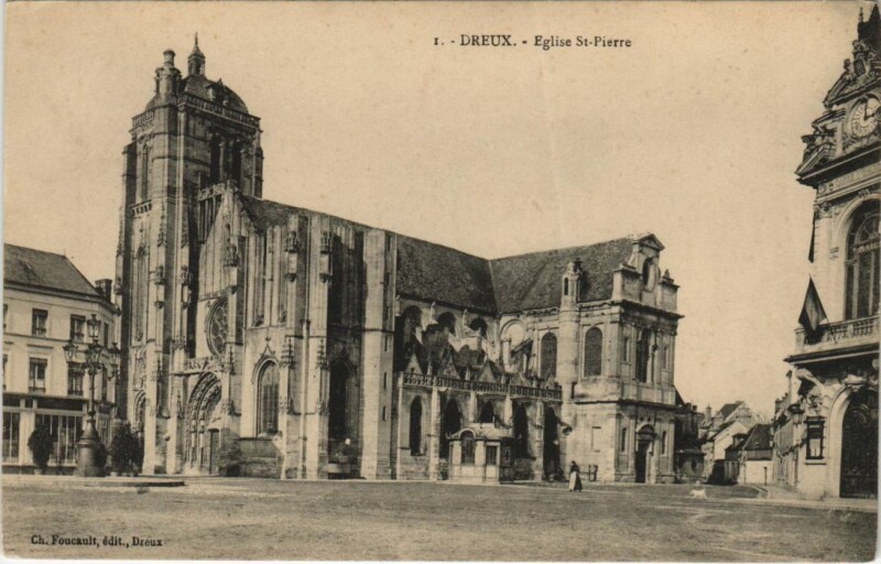 Carte postale ancienne Dreux Eglise Saint-Pierre France à Dreux