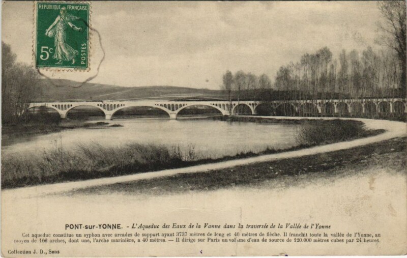Carte postale ancienne Pont sur Yonne L'Aqueduc des Eaux de la Vanne France à Pont-sur-Yonne