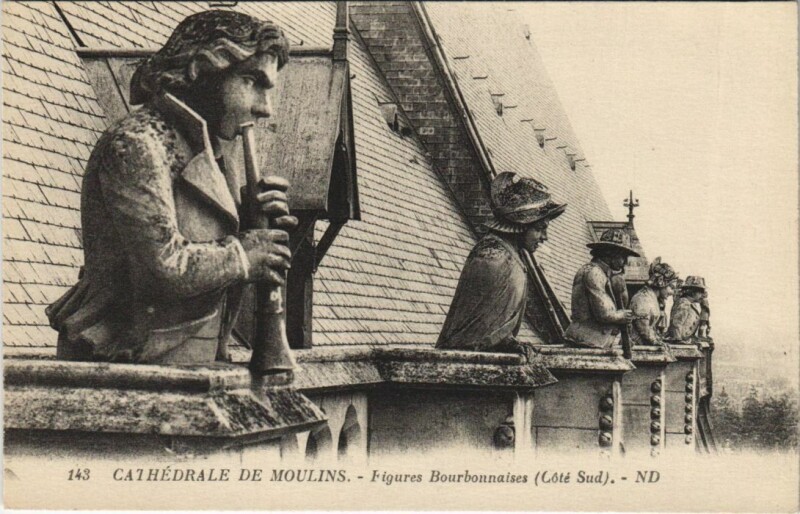 Carte postale ancienne Moulins Cathedrale - Figures Bourbonnaises à Moulins