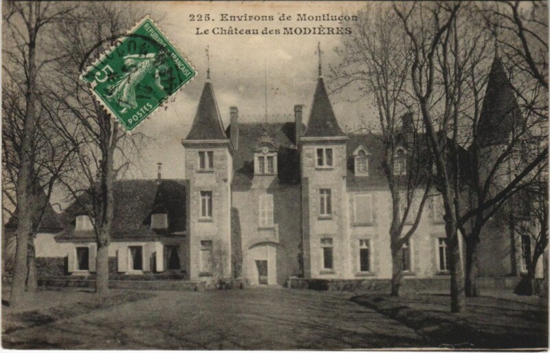 Carte postale ancienne Montlucon Environs - Chateau des Modieres
