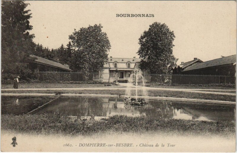 Carte postale ancienne Dompierre-sur-Besbre Chateau de la Tour à Dompierre-sur-Besbre