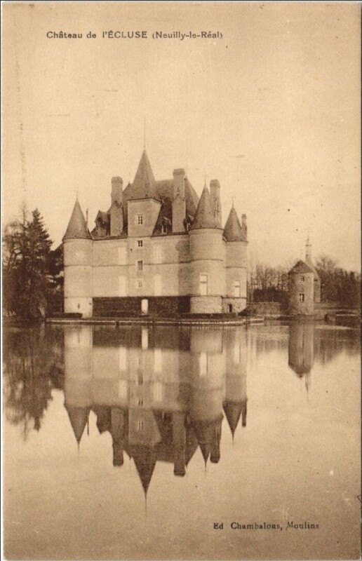 Carte postale ancienne Neuilly-le-Real Chateau de l'Ecluse