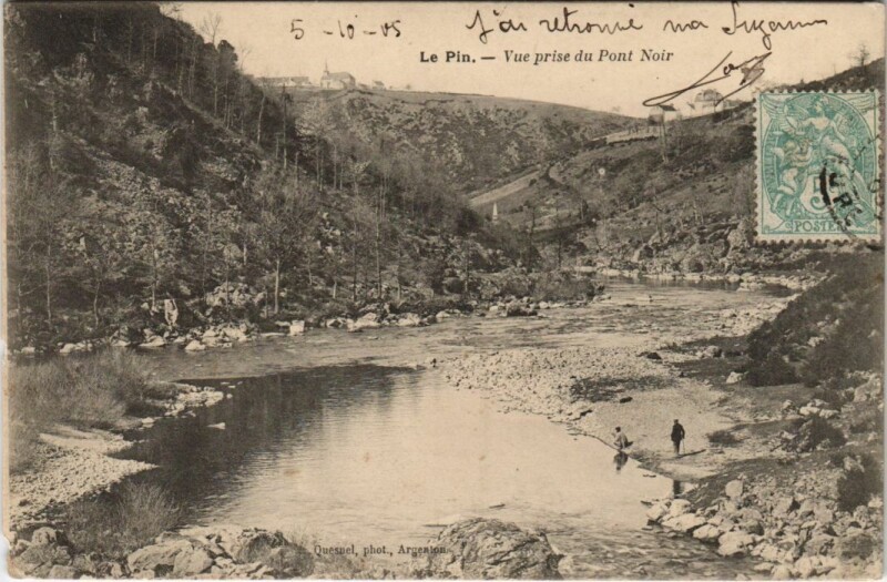 Carte postale ancienne Le Pin Vue prise du Pont-Noir France