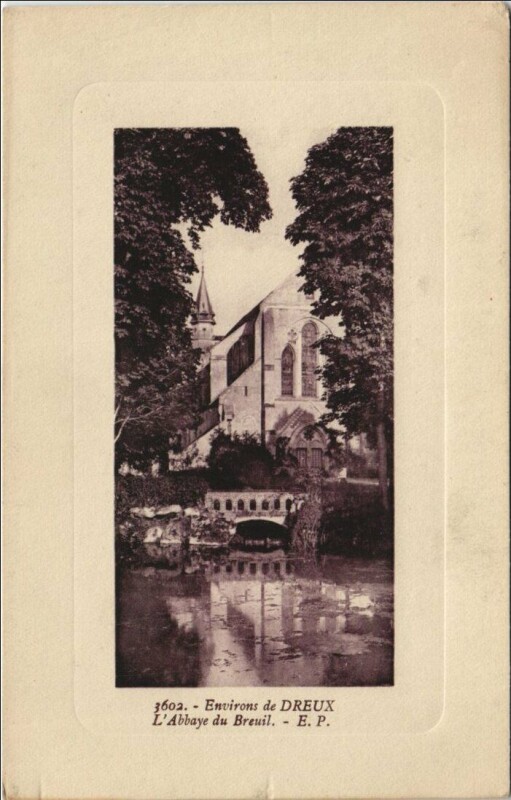Carte postale ancienne Ozoir-le-Breuil L'Abbaye du Breuil - Environs de Dreux à Dreux