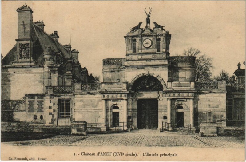 Carte postale ancienne Anet Chateau d'Anet - L'Entree Principale