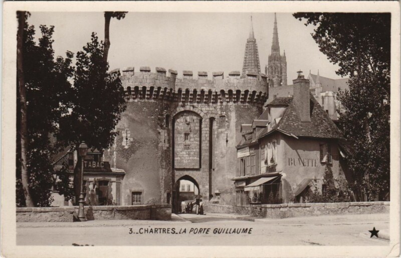 Carte postale ancienne Chartres La Porte Guillaume à Chartres