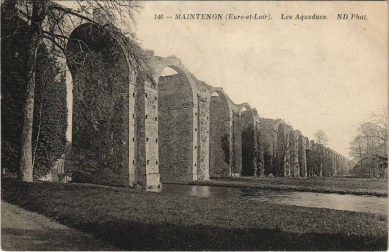 Carte postale ancienne Maintenon Les Aqueducs à Maintenon