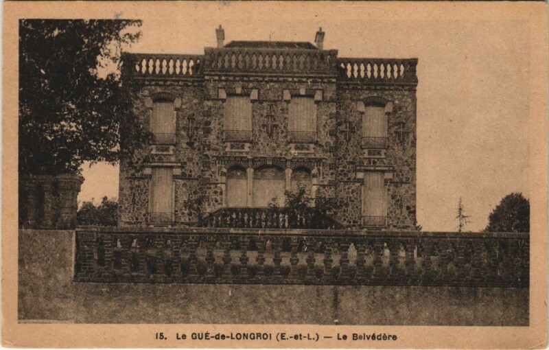 Carte postale ancienne Le Gue-de-Longroi Le Belvedere