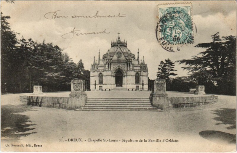 Carte postale ancienne Dreux Chapelle Saint-Louis - Sepulture de la Famille d'Orleans à Dreux