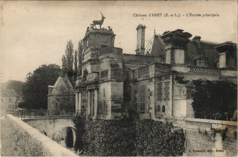 Carte postale ancienne Anet Chateau d'Anet - L'Entree Princiaple