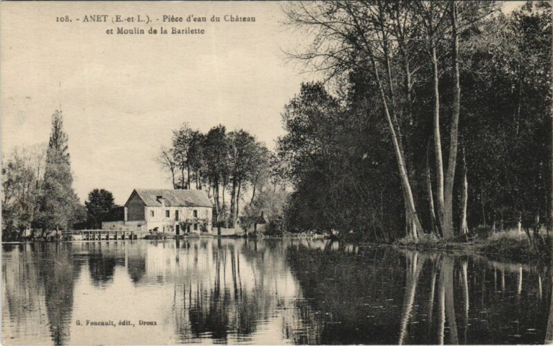 Carte postale ancienne Anet Piece d'Eau du Chateau et Moulin France
