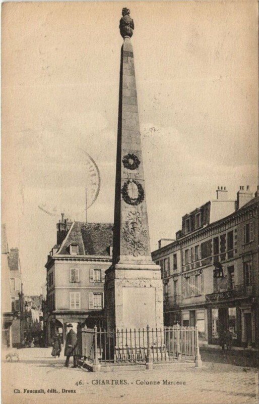 Carte postale ancienne Chartres Colonne Marceau France à Chartres