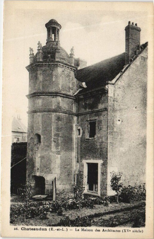 Carte postale ancienne Chateaudun La Maison des Architectes France