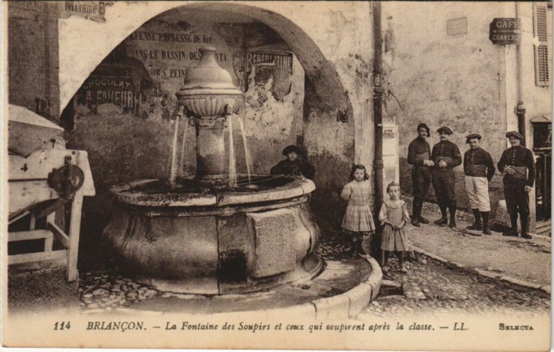 Carte postale ancienne Briancon La Fontaine des Soupirs France