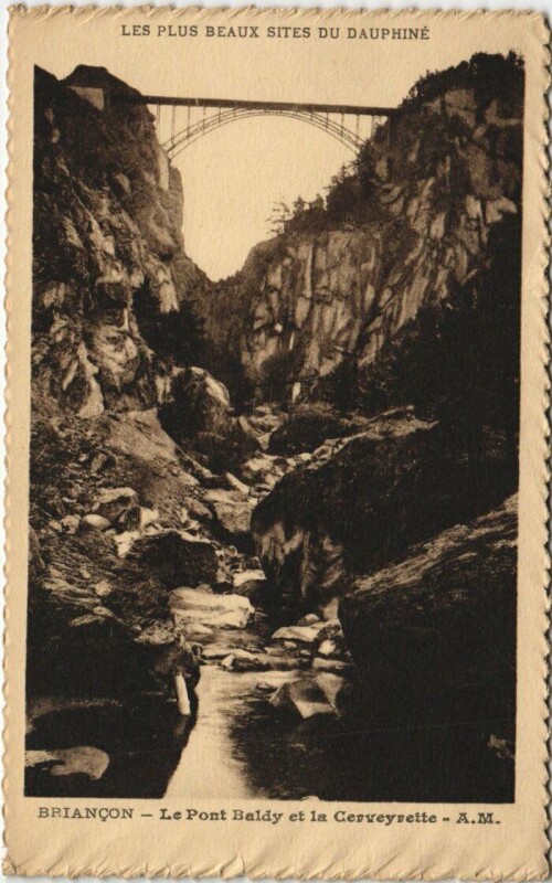 Carte postale ancienne Briancon Le Pont Baldy et la Cerveyrette France