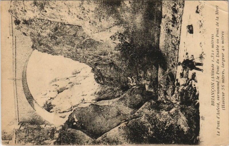 Carte postale ancienne Briancon Le Pont d'Asfeld France