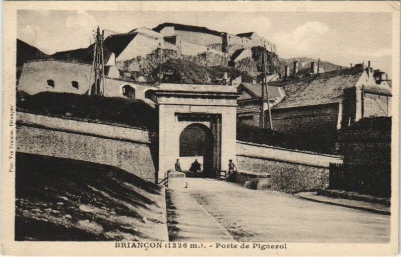 Carte postale ancienne Briancon Porte de Pignerol France