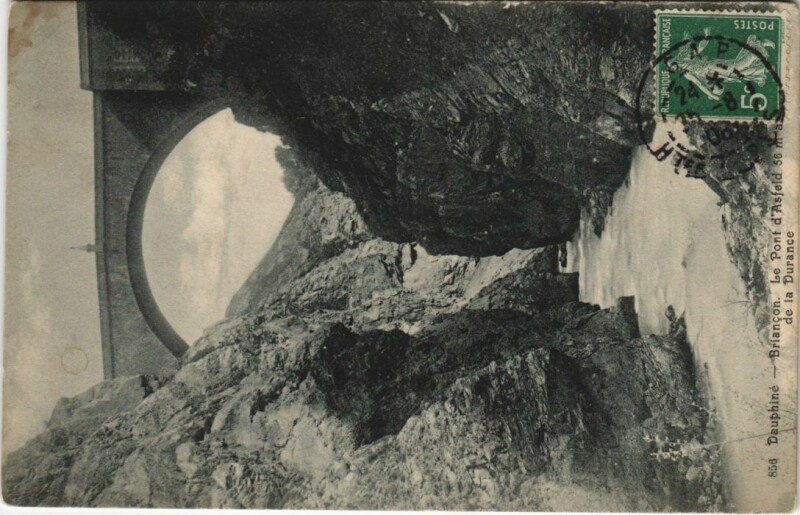 Carte postale ancienne Briancon Le Pont d'Asfeld France
