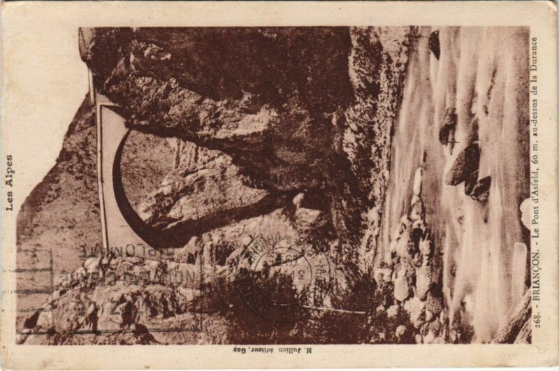 Carte postale ancienne Briancon Le Pont d'Asfeld France